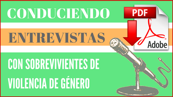 Conduciendo entrevistas con sobrevivientes de violencia de género